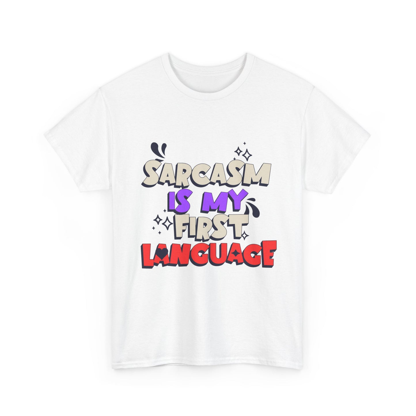 Funny Sarcasm Tee