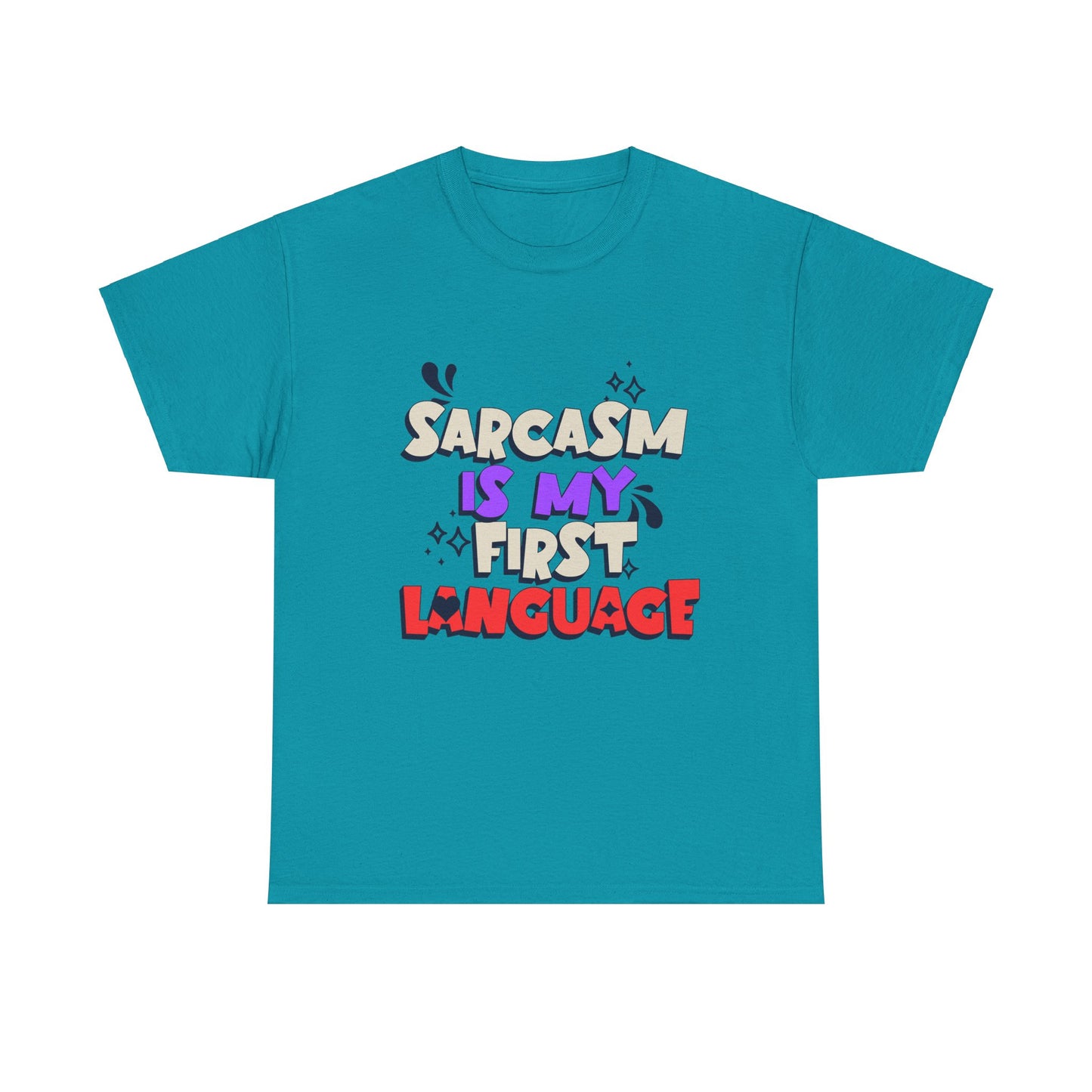 Funny Sarcasm Tee