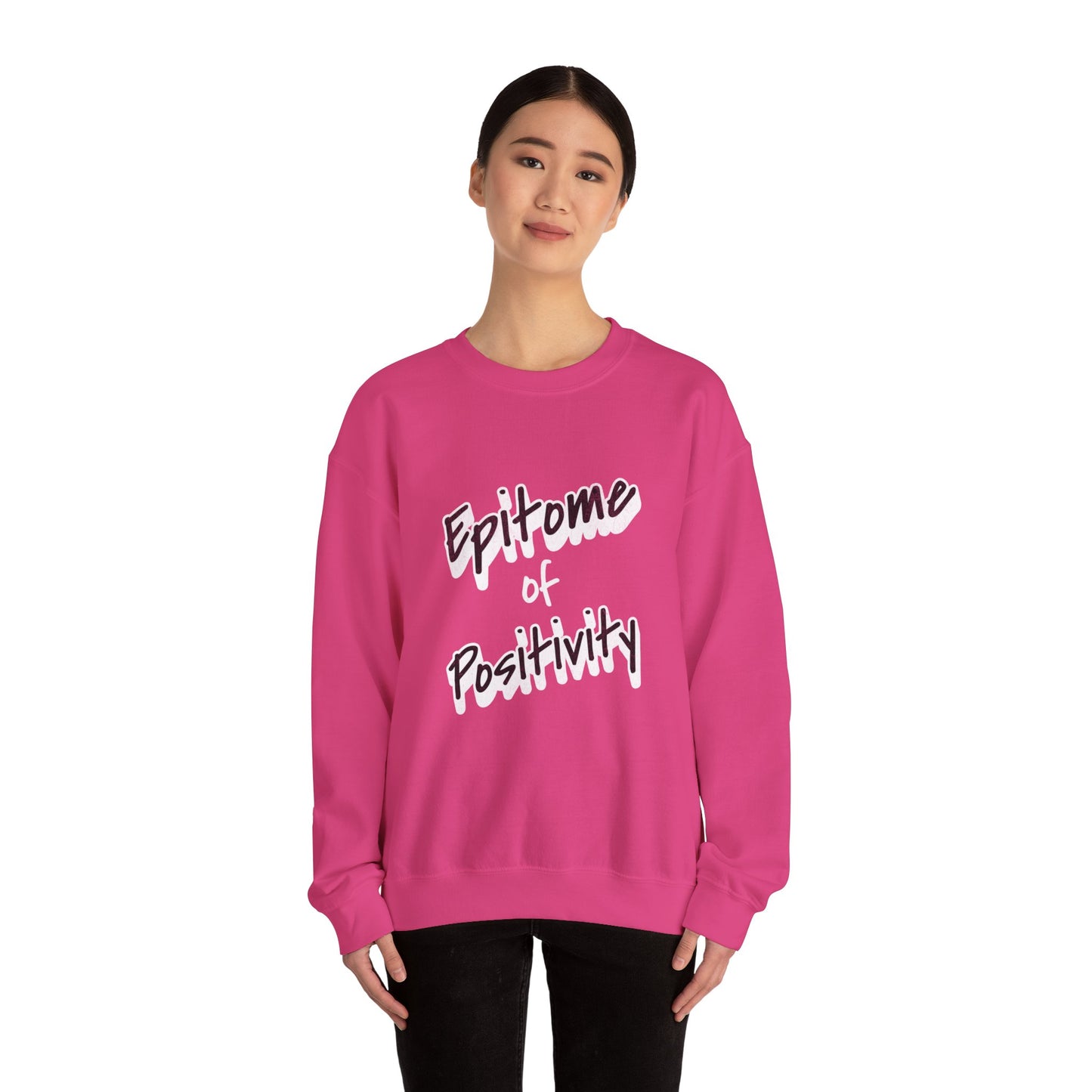 Bold Positive Phrase Unisex Sweatshirt, Motivational Crewneck Jumper, Inspirational Pullover, Cozy Graphic Sweater, Relaxing Lounge Wear