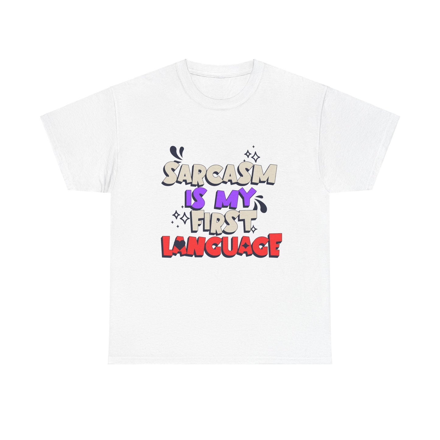 Funny Sarcasm Tee