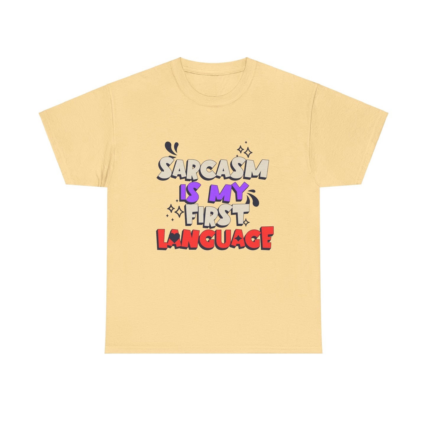 Funny Sarcasm Tee