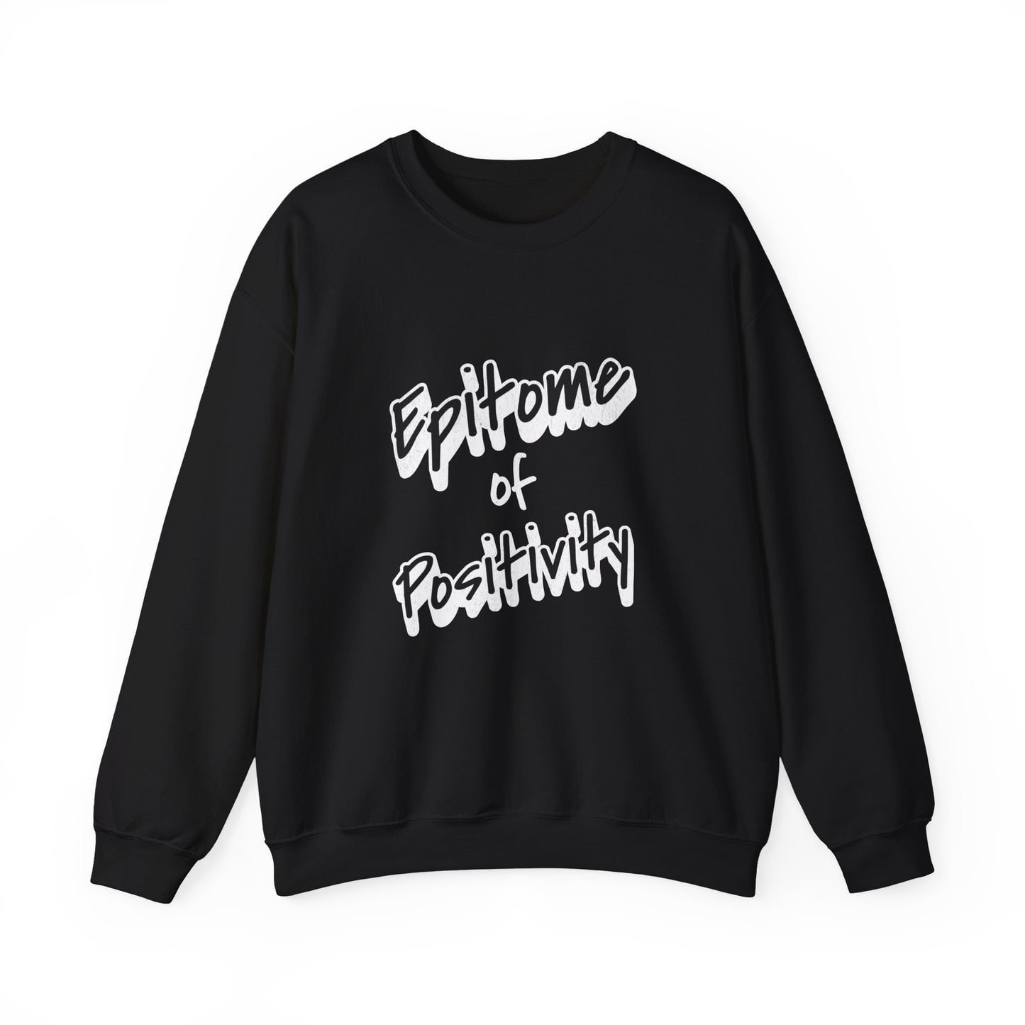 Bold Positive Phrase Unisex Sweatshirt, Motivational Crewneck Jumper, Inspirational Pullover, Cozy Graphic Sweater, Relaxing Lounge Wear